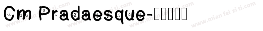 Cm Pradaesque字体转换
